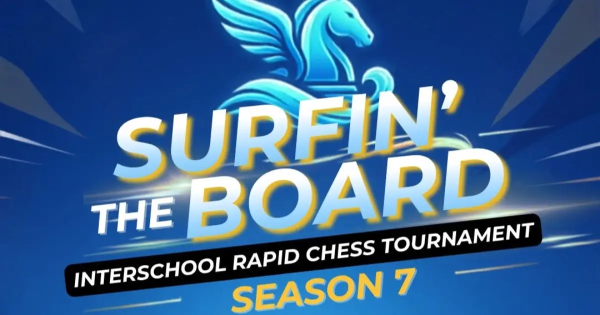 Surfin' The Board Interschool Rapid Chess Tournament S7 poster